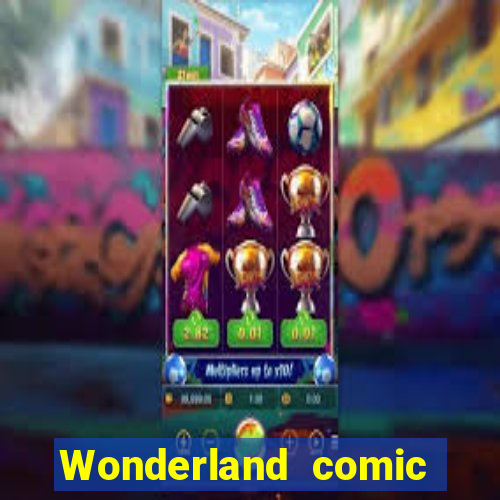 Wonderland comic studio wonderland big numbers comic